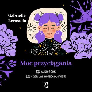 Moc przyciągania, Gabrielle Bernstein