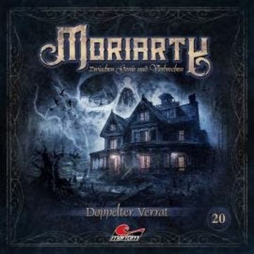 Moriarty, Folge 20: Doppelter Verrat (ungekürzt) audiobook, Marc Freund