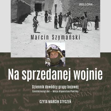 Na sprzedanej wojnie audiobook, Marcin Szymański