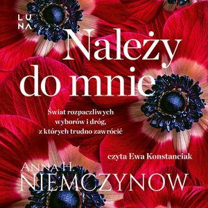 Należy do mnie, Anna H. Niemczynow