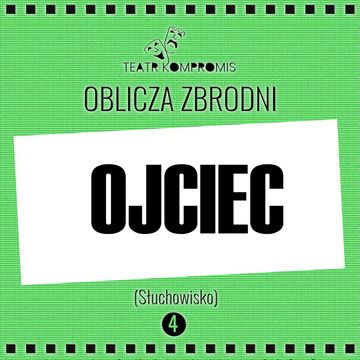 Ojciec audiobook, Jerzy Andrzej Masłowski