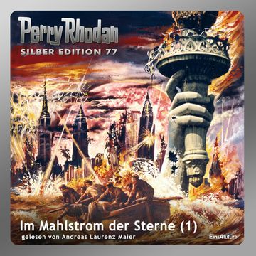 Im Mahlstrom der Sterne - Teil 1 (Perry Rhodan Silber Edition 77) audiobook, Clark Darlton