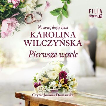 Pierwsze wesele audiobook, Karolina Wilczyńska