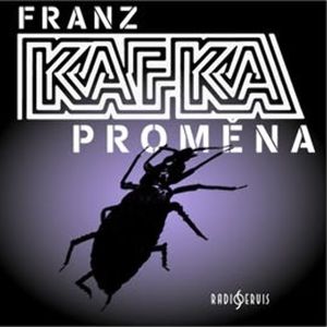 Proměna, Franz Kafka
