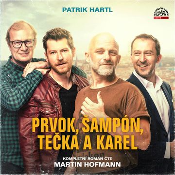 Prvok, Šampón, Tečka a Karel audiobook, Patrik Hartl