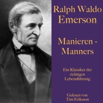 Ralph Waldo Emerson: Manieren – Manners audiobook, Ralph Waldo Emerson