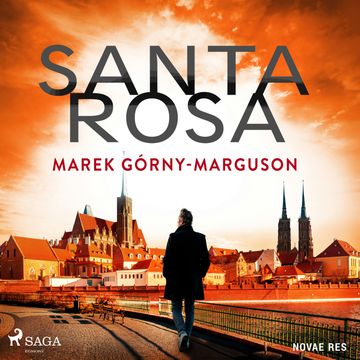 Santa Rosa audiobook, Marek Górny-Marguson