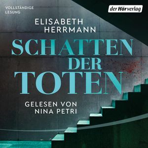 Schatten der Toten (Judith Kepler 3), Elisabeth Herrmann.