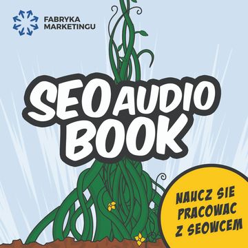 Seobook - porady SEO dla początkujących audiobook, Fabryka Marketingu