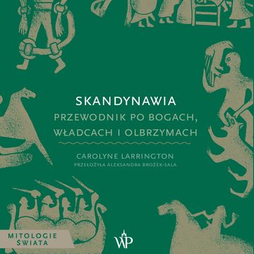 Skandynawia audiobook, Carolyne Larrington
