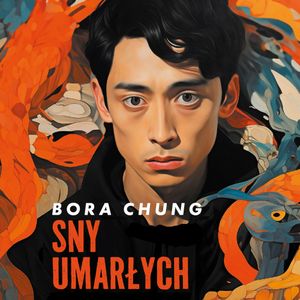 Sny umarłych, Bora Chung