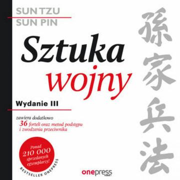 Sztuka wojny. Wydanie III audiobook, Ralph D. Sawyer, Sun Tzu, Sun-Pin