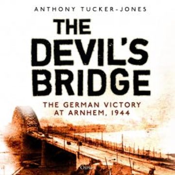 The Devil's Bridge audiobook, Anthony Tucker-Jones