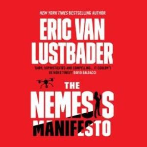 The Nemesis Manifesto, Eric Van Lustbader