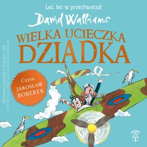 Wielka ucieczka Dziadka, David Walliams