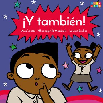 ¡Y también! (Completo) audiobook, Anja Venter, Lauren Beukes, Nkosingiphile Mazibuko