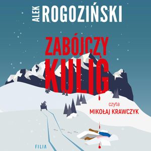 Zabójczy kulig, Alek Rogoziński