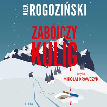 Zabójczy kulig audiobook, Alek Rogoziński