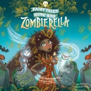 Zombierella, Joseph Coelho